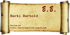 Berki Bertold névjegykártya